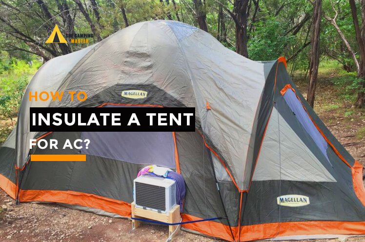 how to insulate a tent for AC