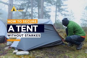 How to Secure a Tent Without Stakes: The 8 Best Ways to 2024-2025