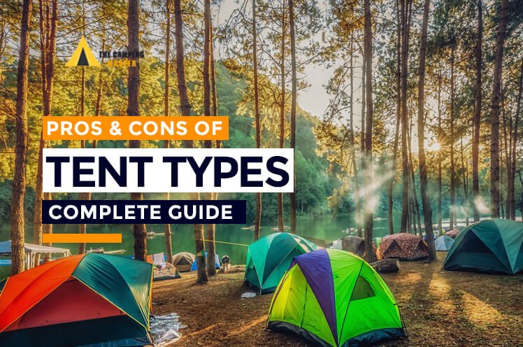 Different Types of camping tents for an enjoyable outdoor