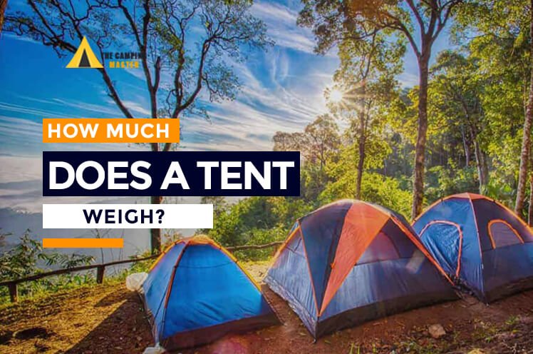 how much does a tent weigh