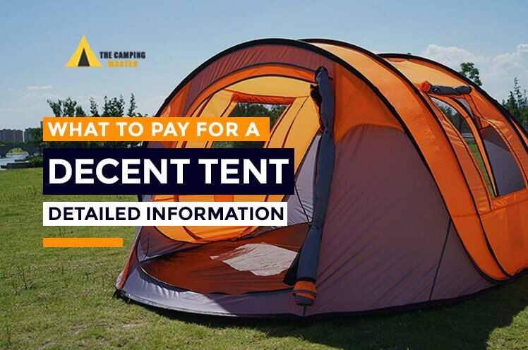 How Much Should You Spend On A Tent