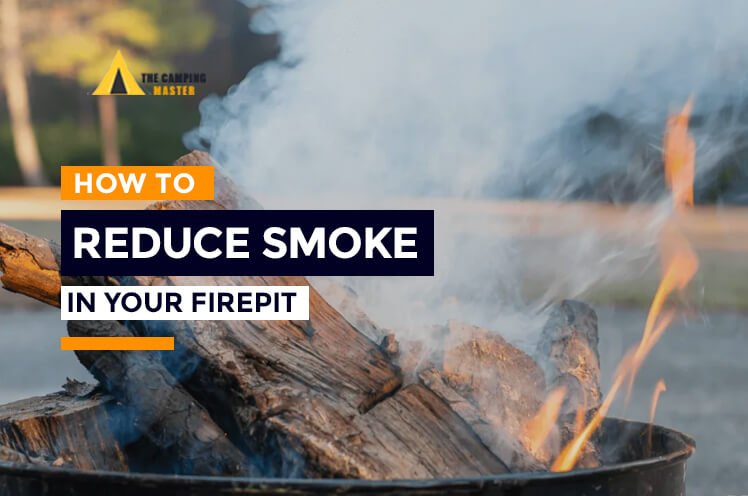 How to reduce smoke in your fire pit