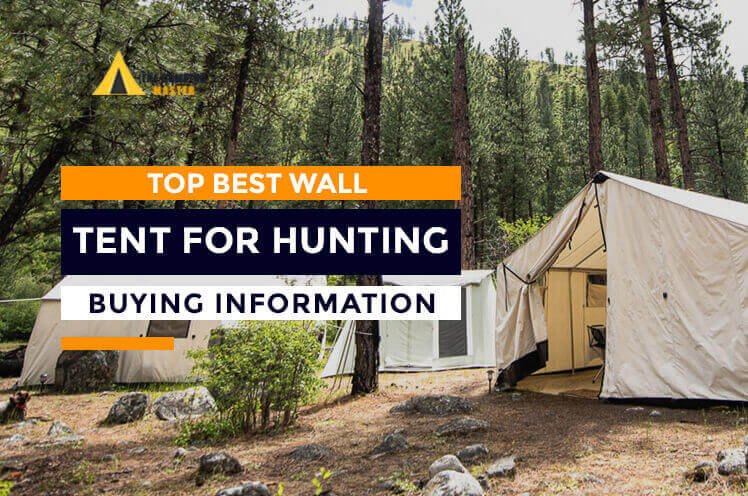 best wall tents for hunting
