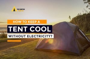 how to cool a tent without electricity