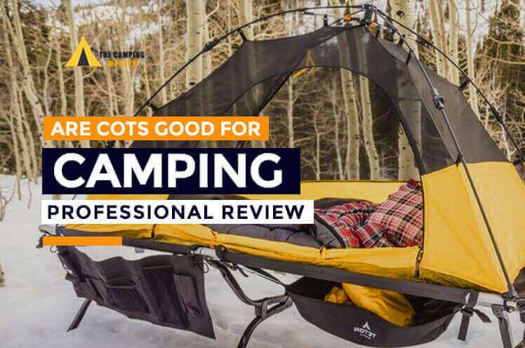 are cots good for winter camping