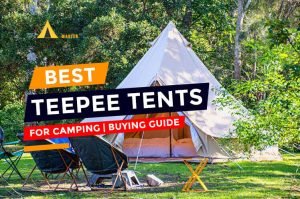 Best Teepee Tents For Camping