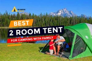 11 Best Two Room Tent for Camping With Family 2024-2025 | Tested